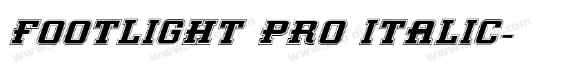 footlight pro italic字体转换